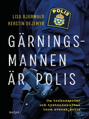 cover image of Gärningsmannen är polis